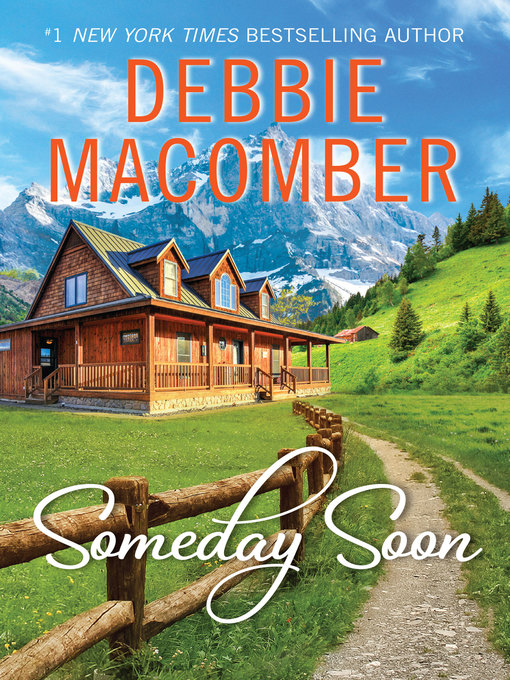 Title details for Someday Soon by Debbie Macomber - Available